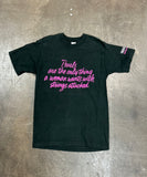 PEARLS ONLY THING A WOMEN WANTS SHIRT