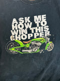 Ask Me How Chopper Shirt